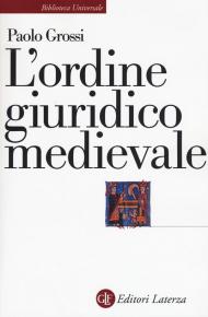 L' ordine giuridico medievale