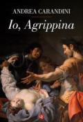 Io, Agrippina