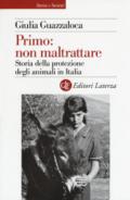 PRIMO: NON MALTRATTARE