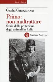 PRIMO: NON MALTRATTARE