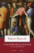 I cognomi degli Italiani. Una storia lunga 1000 anni