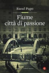 Fiume città di passione