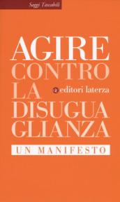Contro la disuguaglianza. Un manifesto