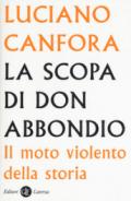 La scopa di don Abbondio. Il moto violento della storia