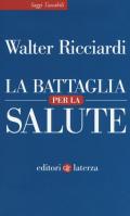 La battaglia per la salute