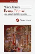 Roma, Romae. Una capitale in età moderna