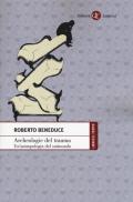 Archeologie del trauma. Un'antropologia del sottosuolo. Ediz. ampliata