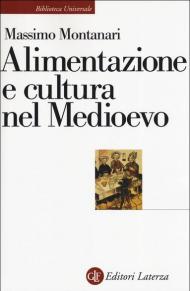 Alimentazione e cultura nel Medioevo