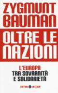 Oltre le nazioni: L'Europa tra sovranità e solidarietà