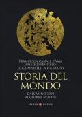 Storia del mondo. Dall'anno 1000 ai giorni nostri