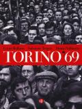 Torino '69. Ediz. illustrata