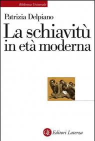 La schiavitù in età moderna