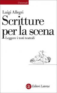 Scritture per la scena,. Leggere i testi teatrali