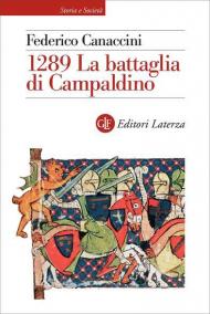 1289. La battaglia di Campaldino