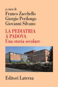 La pediatria a Padova. Una storia secolare