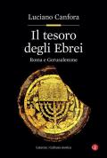 Il tesoro degli ebrei. Roma e Gerusalemme