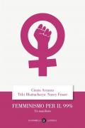 Femminismo per il 99%. Un manifesto