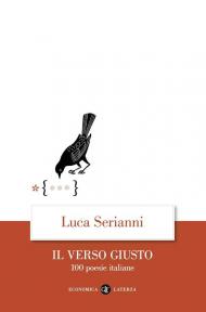 Il verso giusto. 100 poesie italiane