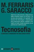 Tecnosofia. Tecnologia e umanesimo per una scienza nuova