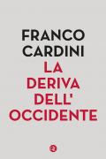 La deriva dell’Occidente