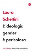 L'ideologia gender è pericolosa