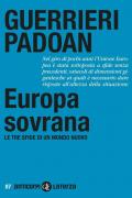 Europa sovrana. Le tre sfide di un mondo nuovo