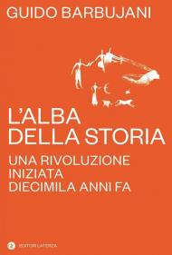 L’alba della storia