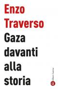 Gaza davanti alla storia