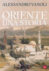 Oriente. Una storia