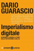 Imperialismo digitale. Economia e guerra ai tempi delle piattaforme e dell'IA