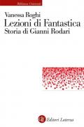 Lezioni di fantastica. Storia di Gianni Rodari
