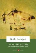 L'alba della storia. Una rivoluzione iniziata diecimila anni fa