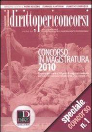 Il diritto per i concorsi. Speciale concorso in magistratura (2010). Vol. 1