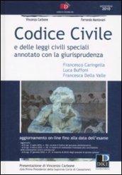 Codice civile e delle leggi civili speciali. Annotato con la giurisprudenza