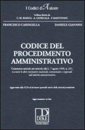 CODICE DEL PROCEDIMENTO AMMINISTRATIVO Commento articolo per articolo alla L. 7 agosto 1990, n. 241...