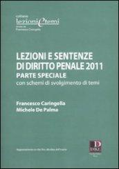 Lezioni e sentenze di diritto penale. Parte speciale con schemi di svolgimento di temi