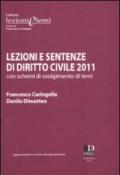 Lezioni e sentenze di diritto civile 2011 con schemi di svolgimento di temi