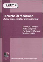 Tecniche di redazione. Diritto civile, penale e amministrtivo