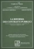 La riforma dei contratti pubblici. Commento organico al decreto sviluppo (D.L. 13 maggio 2011, n. 70, convertito in L. 12 luglio 2011, n. 106)