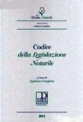 Codice della legislazione notarile