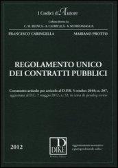 Regolamento unico dei contratti pubblici. Con aggiornamento online