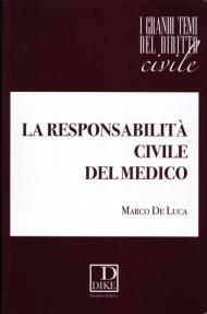 La responsabilità civile del medico