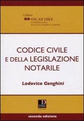 Codice civile e della legislazione notarile