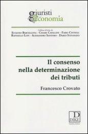 Il consenso nella determinazione dei tributi