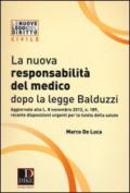 La nuova responsabilità del medico dopo la legge Balduzzi