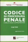 Codice di procedura penale e delle leggi complementari. Con aggiornamento online