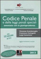 Codice penale e delle leggi penali speciali. Annotato con la giurisprudenza. Con aggiornamento online