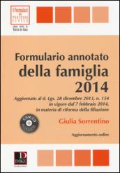 Formulario annotato della famiglia 2014. Con CD-ROM