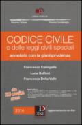 Codice civile e delle leggi civili speciali. Annotato con la giurisprudenza. Con aggiornamento online