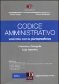 Codice amministrativo annotato con la giurisprudenza. Con aggiornamento online